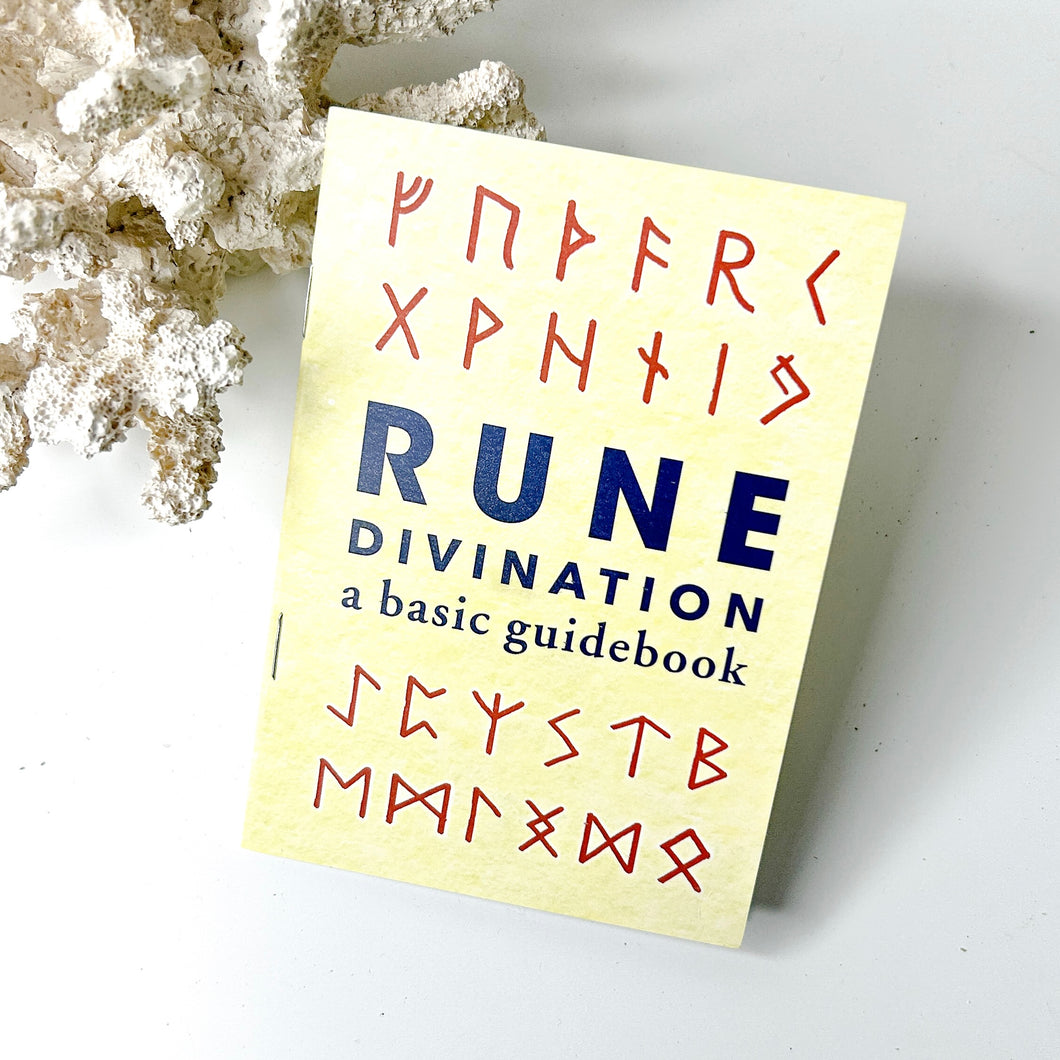 RUNE DIVINATION - A BASIC GUIDEBOOK